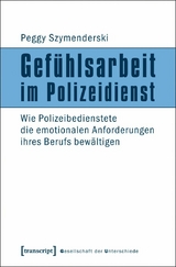 Gef&uuml;hlsarbeit im Polizeidienst -  Peggy Szymenderski