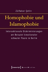 Homophobie und Islamophobie -  Z&uuml;lfukar Cetin