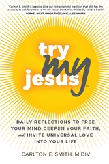 Try My Jesus - Carlton E. Smith