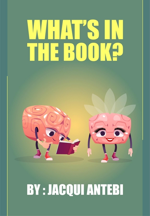 What's In The Book? - Jacqui Antebi