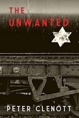 The Unwanted - Peter Clenott