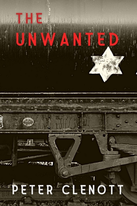 The Unwanted - Peter Clenott