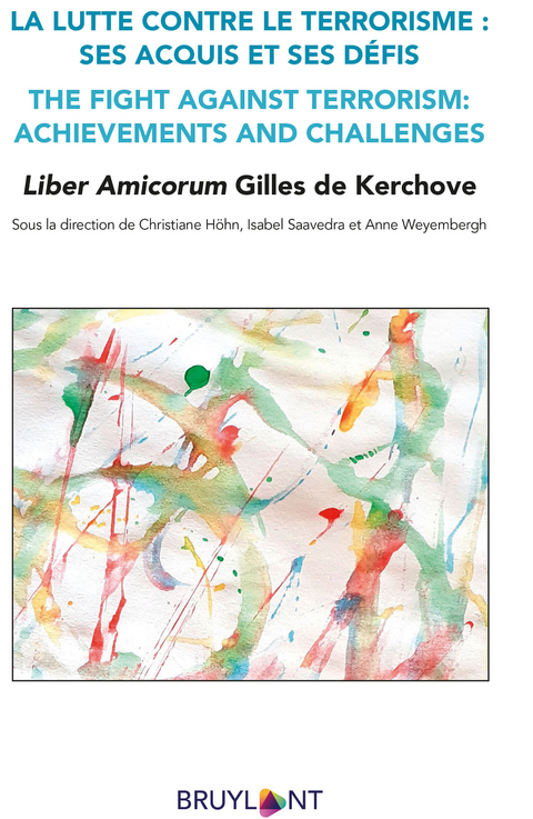 La lutte contre le terrorisme : ses acquis et ses d&eacute;fis /  The fight against terrorism: achievements and challenges - 