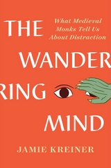 The Wandering Mind - Jamie Kreiner