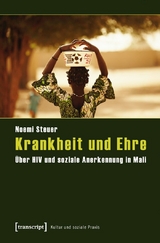 Krankheit und Ehre -  Noemi Steuer