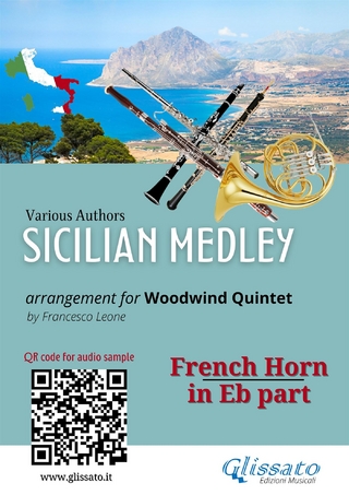 Sicilian Medley – French Horn in Eb Part for Woodwind Quintet (Intermediate Level)