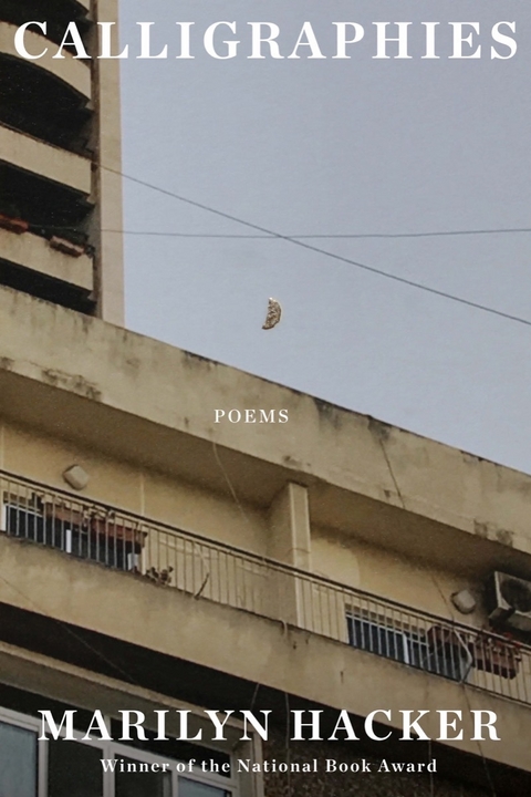 Calligraphies - Marilyn Hacker