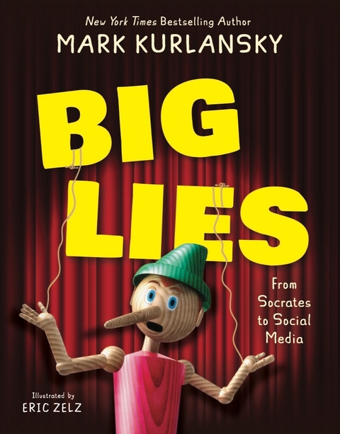 BIG LIES - Mark Kurlansky, Eric Zelz