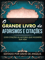 O Grande Livro de Aforismos e cita&ccedil;&otilde;es (Traduzido) - David De Angelis