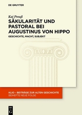 S&auml;kularit&auml;t und Pastoral bei Augustinus von Hippo - Kai Preu&szlig;