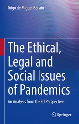 The Ethical, Legal and Social Issues of Pandemics - I&ntilde;igo de Miguel Beriain