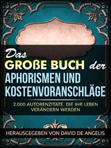 Das Gro&szlig;e Buch  der Aphorismen  und Kostenvoranschl&auml;ge (&Uuml;bersetzt) - David De Angelis