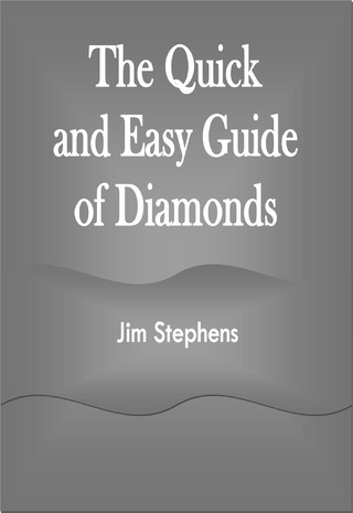 The Quick and Easy Guide of Diamonds