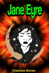 Jane Eyre: An Autobiography - Charlotte Bronte