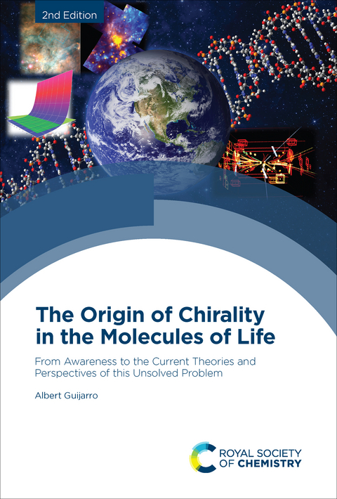 Origin of Chirality in the Molecules of Life - Albert Guijarro