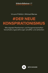 # Der neue Konspirationismus - Vincent Fr&ouml;hlich, Michael Mertes