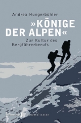&raquo;K&ouml;nige der Alpen&laquo; - Andrea Hungerb&uuml;hler