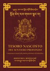 Tesoro nascosto del sentiero profondo - Shar Khentrul Jamphel Lodrö