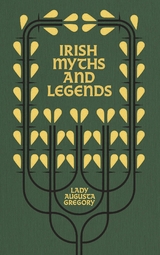 Irish Myths and Legends - Augusta Gregory  Lady