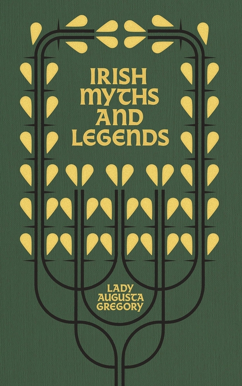 Irish Myths and Legends - Augusta Gregory  Lady