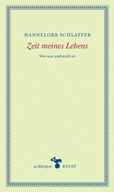 Zeit meines Lebens - Hannelore Schlaffer