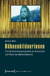 B&uuml;hnenbildnerinnen -  Bettina Behr