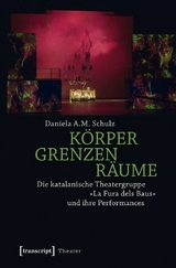 K&ouml;rper - Grenzen - R&auml;ume -  Daniela A.M. Schulz