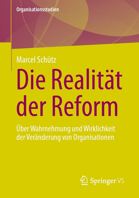 Die Realit&auml;t der Reform - Marcel Sch&uuml;tz
