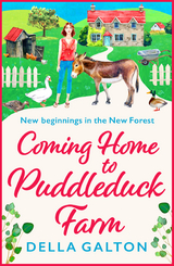 Coming Home to Puddleduck Farm - Della Galton