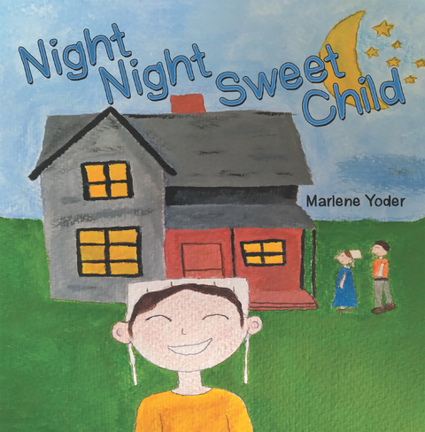 Night Night Sweet Child - Marlene Yoder
