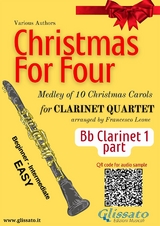 Bb Clarinet 1 part "Christmas for four" Clarinet Quartet - Christmas Carols