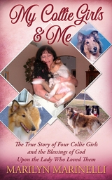 My Collies Girls & Me - Marilyn Marinelli