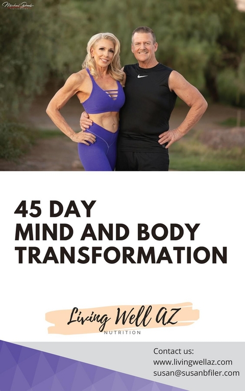 45 Day Mind and Body Transformation - Susan Filer