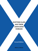 Scottish Clans and Their Associated Families - Robert J. Heston