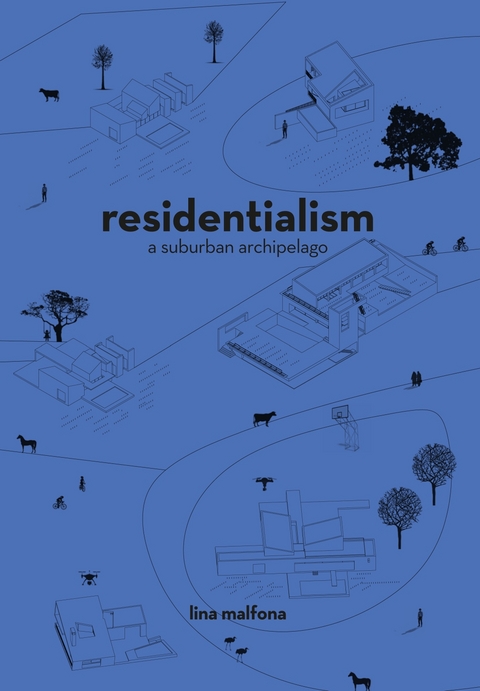 Residentialism - Lina Malfona