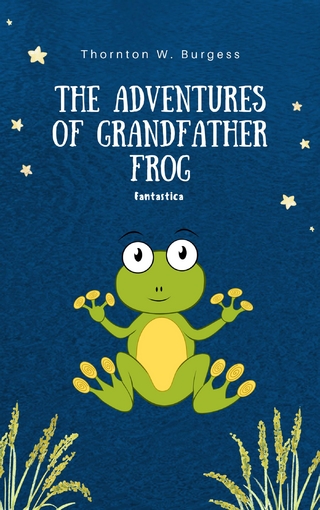 Adventures of Grandfather Frog