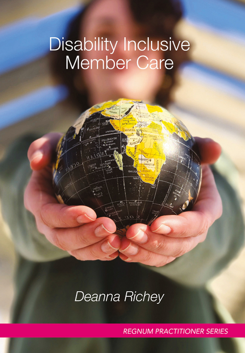 Disability Inclusive Member Care - Deanna Richey