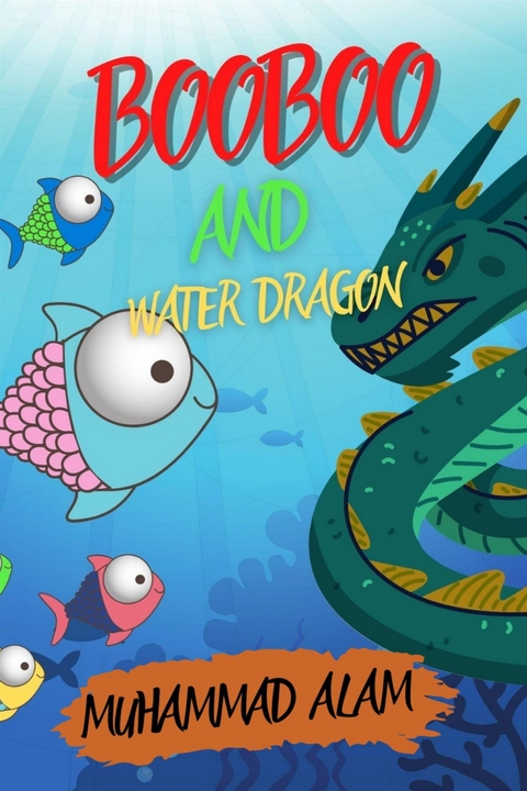 Booboo And Water Dragon - Muhammad Alam