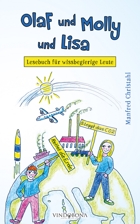 Olaf und Molly und Lisa - Manfred Christahl