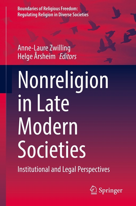 Nonreligion in Late Modern Societies - 