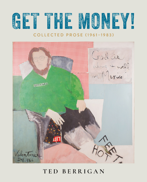 Get the Money! - Ted Berrigan