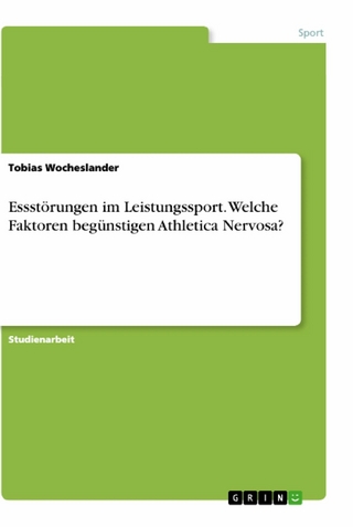 Essstörungen im Leistungssport. Welche Faktoren begünstigen Athletica Nervosa?