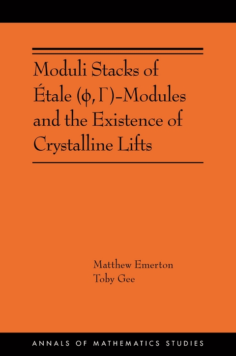 Moduli Stacks of Étale (ϕ, Γ)-Modules and the Existence of Crystalline Lifts - Matthew Emerton, Toby Gee