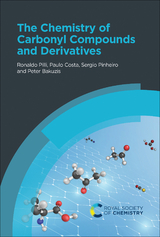 Chemistry of Carbonyl Compounds and Derivatives - Paulo Costa, Ronaldo Pilli, Sergio Pinheiro, Peter Bakuzis