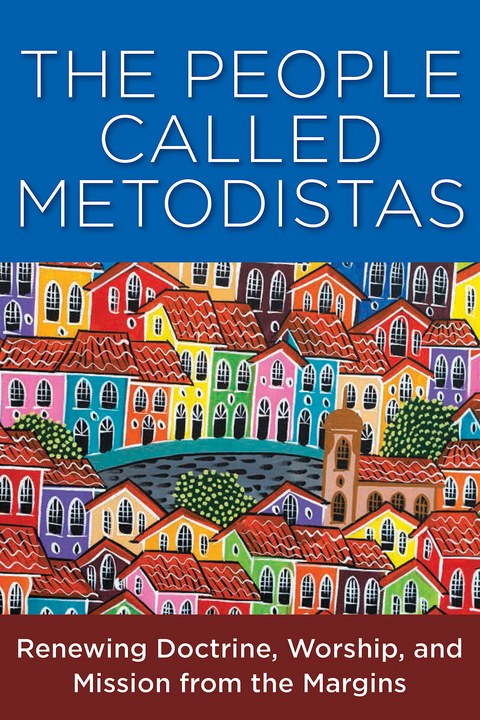 The People Called Metodista - Edgardo A. Colon-Emeric