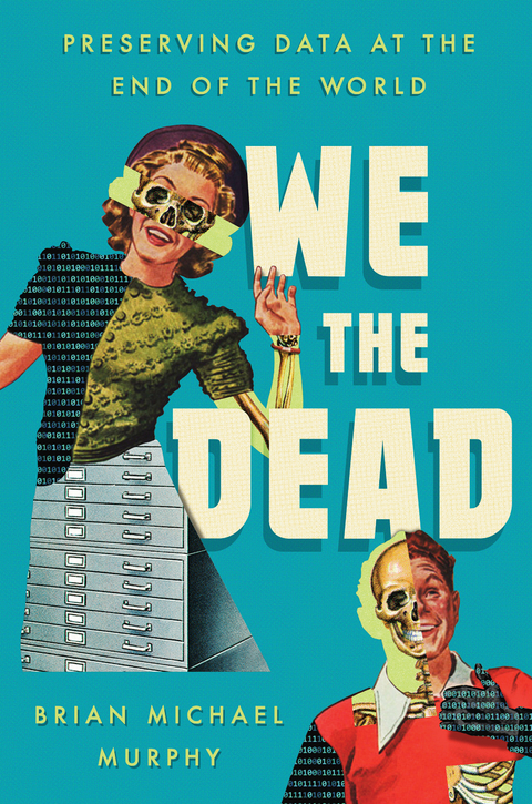 We the Dead - Brian Michael Murphy