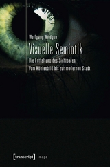 Visuelle Semiotik -  Wolfgang Wildgen