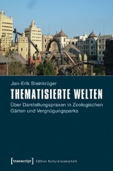 Thematisierte Welten - Jan-Erik Steinkr&uuml;ger
