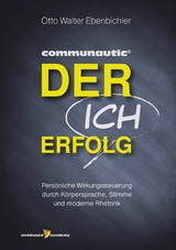 Der ICH Erfolg - Otto Walter Ebenbichler