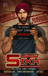 Super Sikh #2 - Eileen Kaur Alden, Supreet Singh Manchanda